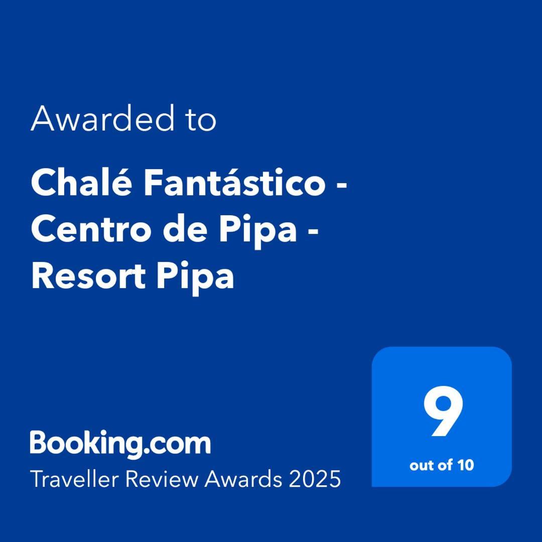Chale Fantastico - Centro De Pipa - Resort Pipa Praia de Pipa Exterior photo